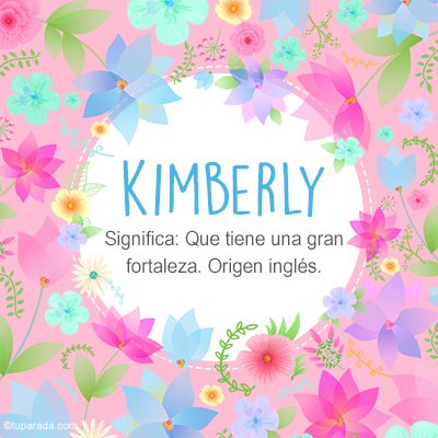 Que significa el nombre kimberly en la biblia